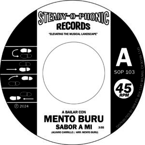 SOP103  Mento Buru   Sabor A Mi  / Mensaje para Voz    Vinyl ON STEADYOPHONIC  presale!